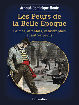 cover image of Les Peurs de la Belle Époque